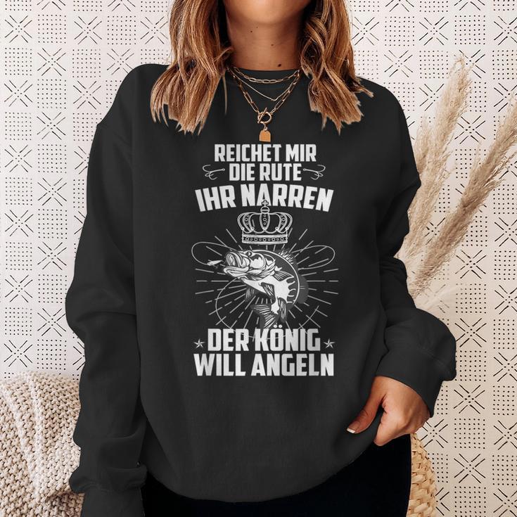 Reich Mir Die Rute Ihr Jester Der König Will Angeler Sweatshirt Geschenke für Sie