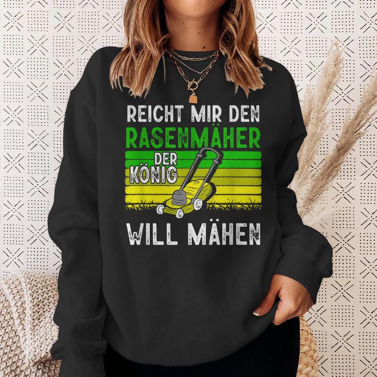 Reicht Mir Den Rasenmäer König Gardener Sweatshirt Geschenke für Sie