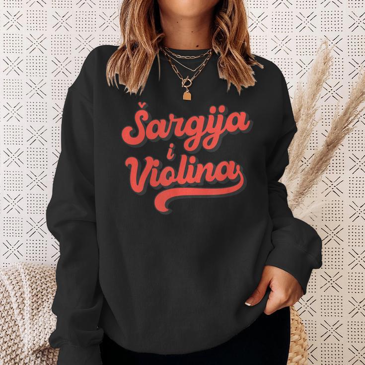 Sargija Iiolina Izvorna Muzika Croatia Bosnia Serbia Sweatshirt Geschenke für Sie