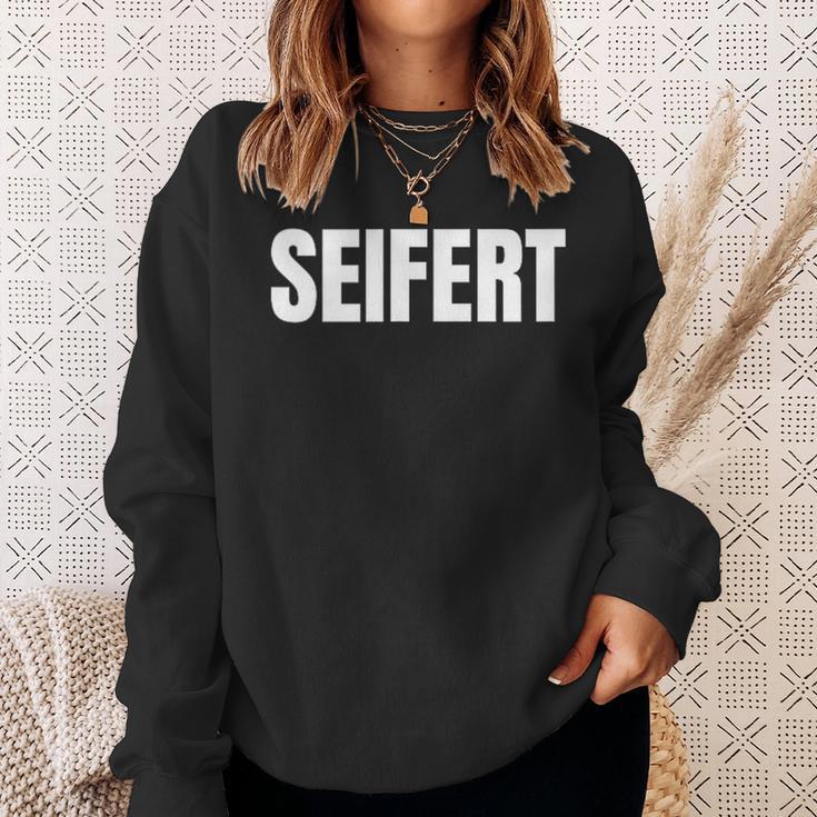 Seifert Nachname Familie Team Ehe Familienfeier Sweatshirt Geschenke für Sie