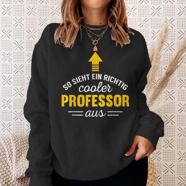 So Sieht Ein Cooler Professor Aus Sweatshirt Geschenke für Sie