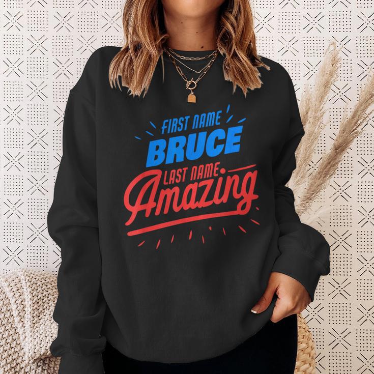 Vorname Bruce Nachname Erstaunlich Lustig Bruce Spruch Sweatshirt Geschenke für Sie