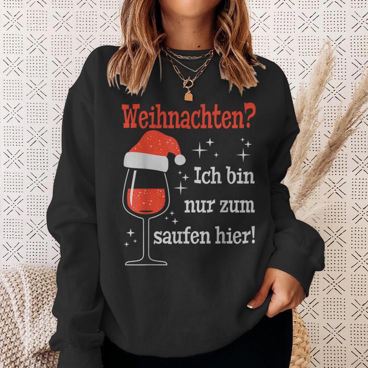 Weihnachten Ich Bin Nur Zum Saufen Hier Witziges Wein Sweatshirt Geschenke für Sie