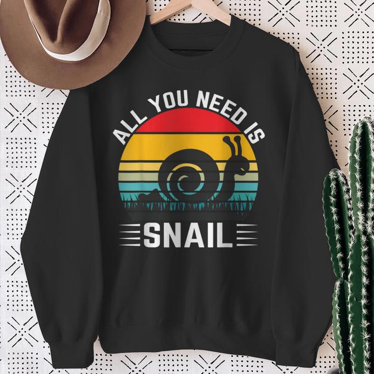 Alles Was Du Brauchst Ist Schnecke Sweatshirt Geschenke für alte Frauen