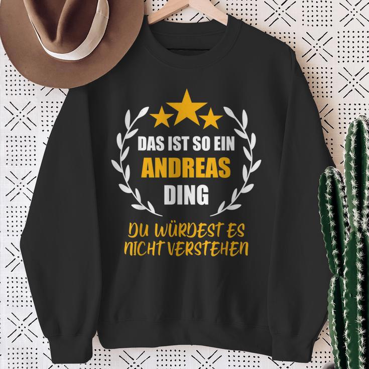 Andreas Das Ist So Ein Andreas Ding Name First Name Fun S Sweatshirt Geschenke für alte Frauen