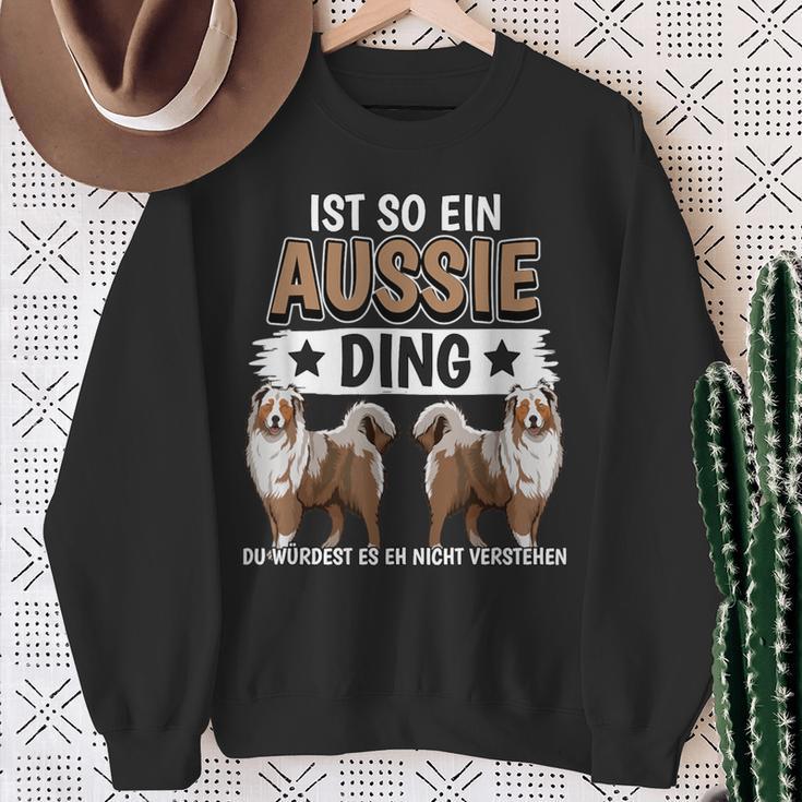 Aussie Ist So Ein Aussie Ding Australischer Schäferhund Sweatshirt Geschenke für alte Frauen