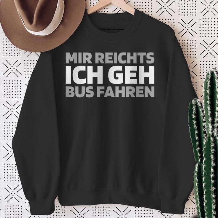 Busfahrer Buslenker Mir Reicht Sweatshirt Geschenke für alte Frauen