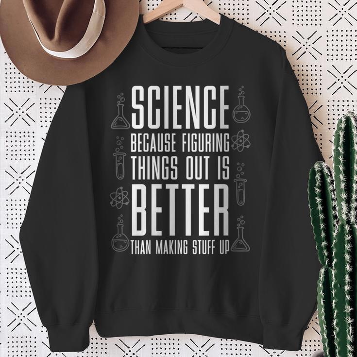 Damen Wissenschaft Weil Es Besser Ist Dinge Zu Erfinden Nerd Mit-Ausschnitt Sweatshirt Geschenke für alte Frauen