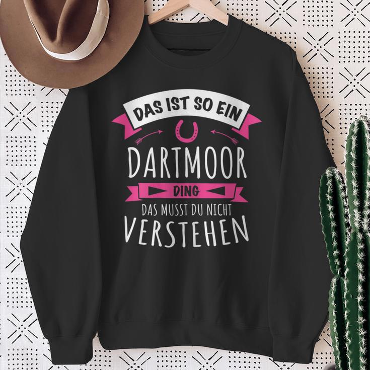 Dartmoor Das Ist So Ein Dartmoor Ding Sweatshirt Geschenke für alte Frauen