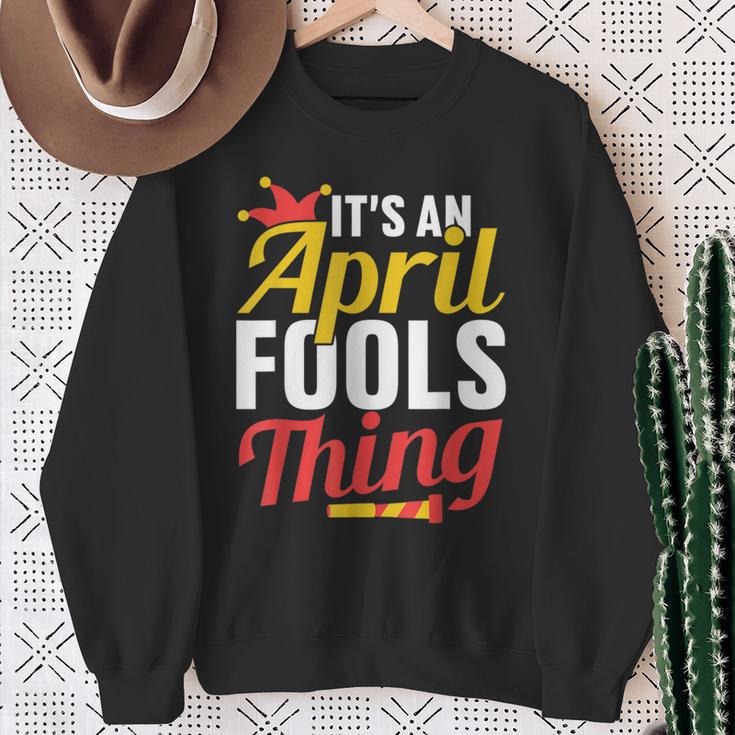 Das Ist Ein Aprilscherz Ding Sarkastisch Witz April Sweatshirt Geschenke für alte Frauen