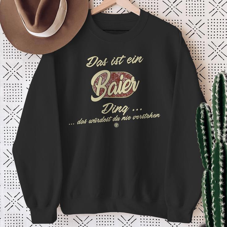 'Das Ist Ein Baier Ding' This Is A Baier Ding Sweatshirt Geschenke für alte Frauen