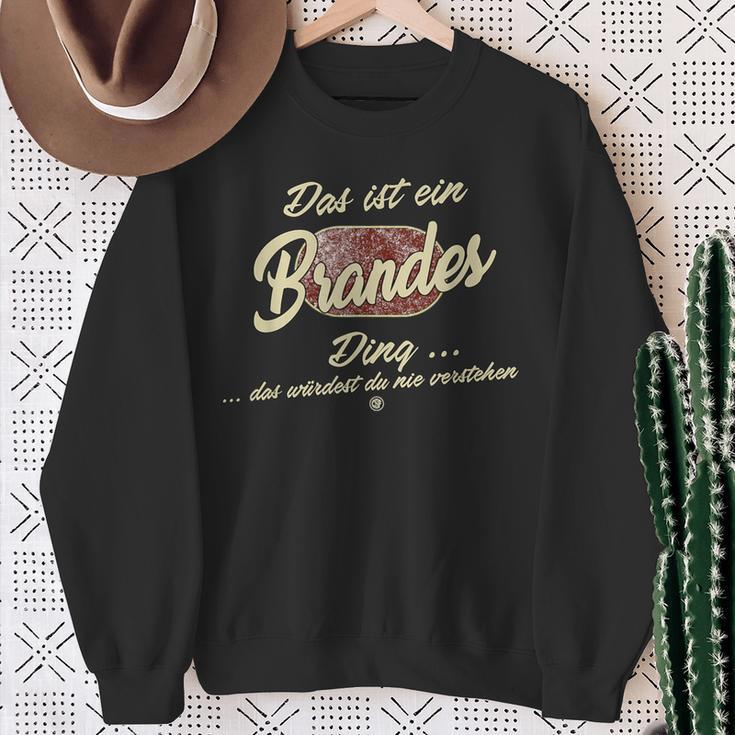 Das Ist Ein Brandes Ding Family Brandes Sweatshirt Geschenke für alte Frauen