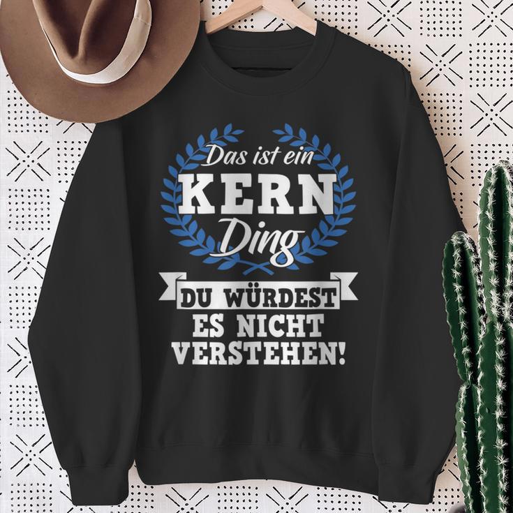 Das Ist Ein Kern Ding Du Würdest Es Nicht Understand Sweatshirt Geschenke für alte Frauen