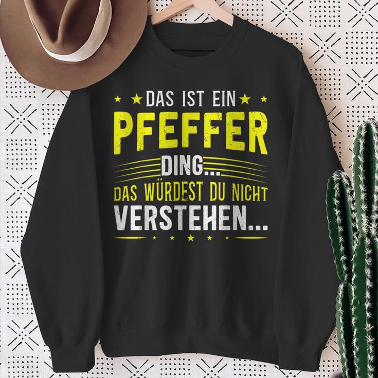 Das Ist Ein Pepffer Ding S Sweatshirt Geschenke für alte Frauen