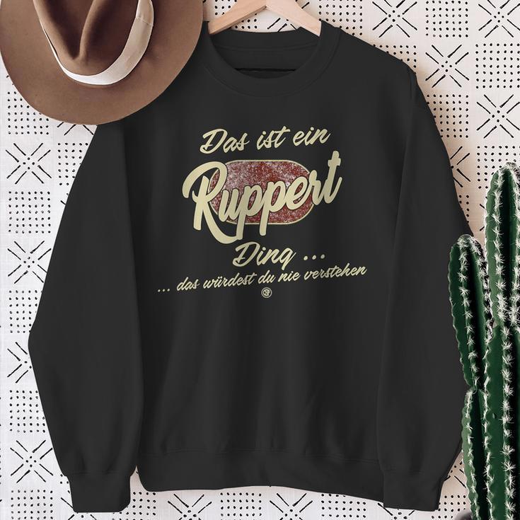 Das Ist Ein Ruppert Ding Family Ruppert Sweatshirt Geschenke für alte Frauen