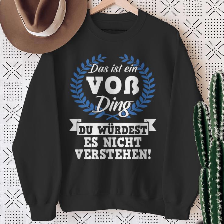 Das Ist Einoß Ding Du Würdest Es Nicht Understand Sweatshirt Geschenke für alte Frauen