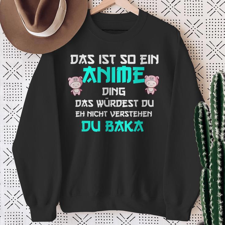 Das Ist So Ein Anime Ding Du Baka Sweatshirt Geschenke für alte Frauen