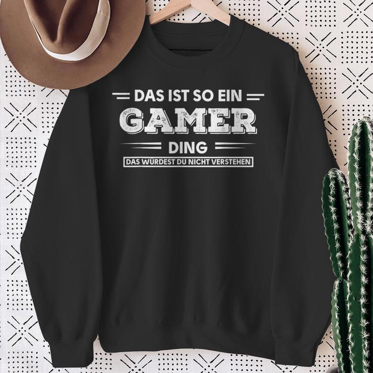 Das Ist So Ein Gamer Ding Gamer-Spruch Sweatshirt Geschenke für alte Frauen