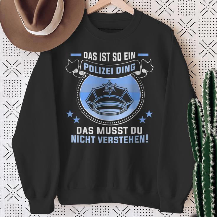 Das Ist So Ein Polizei Ding Sweatshirt Geschenke für alte Frauen