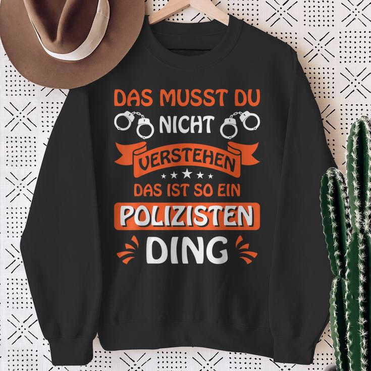 Das Ist So Ein Polizisten Ding Police Officer Police S Sweatshirt Geschenke für alte Frauen