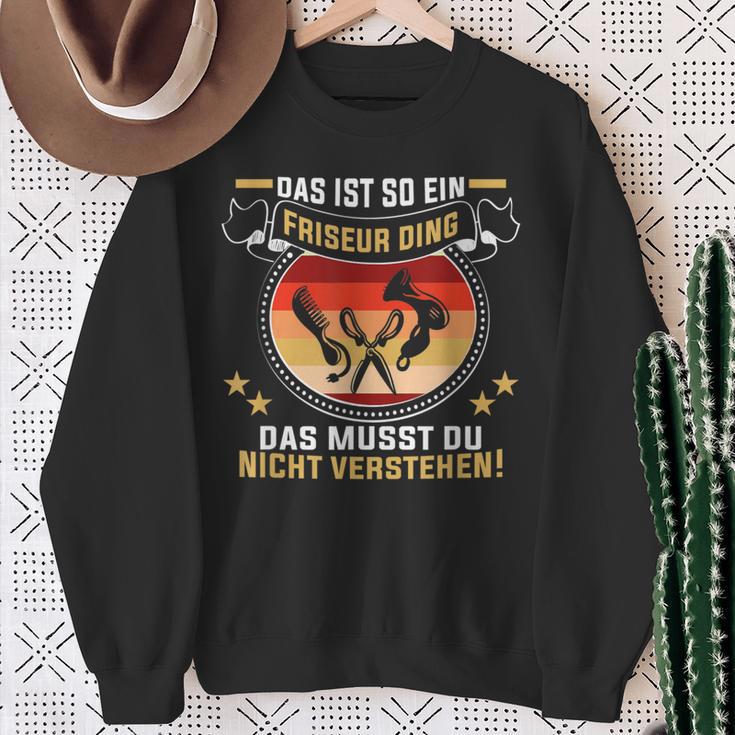 Frisörsalon Das Ist So Ein Friseur Ding Stylisting Frisörin Sweatshirt Geschenke für alte Frauen