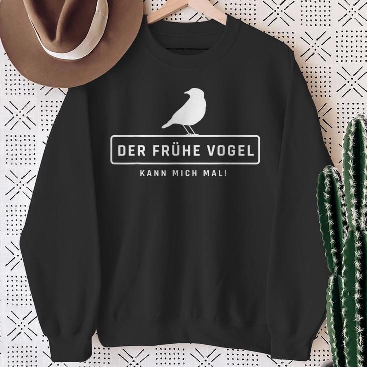 Der Früheogel Kann Mich Mal Slogan S Sweatshirt Geschenke für alte Frauen