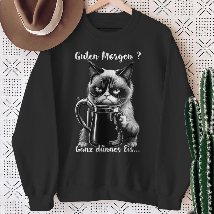 Guten Morgen Ganz Thin Eis Cat Kaffee Sweatshirt Geschenke für alte Frauen