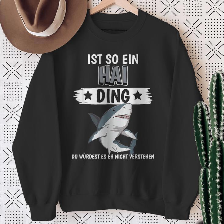 Haie Sachen Ist So Ein Hai Ding Hai Sweatshirt Geschenke für alte Frauen