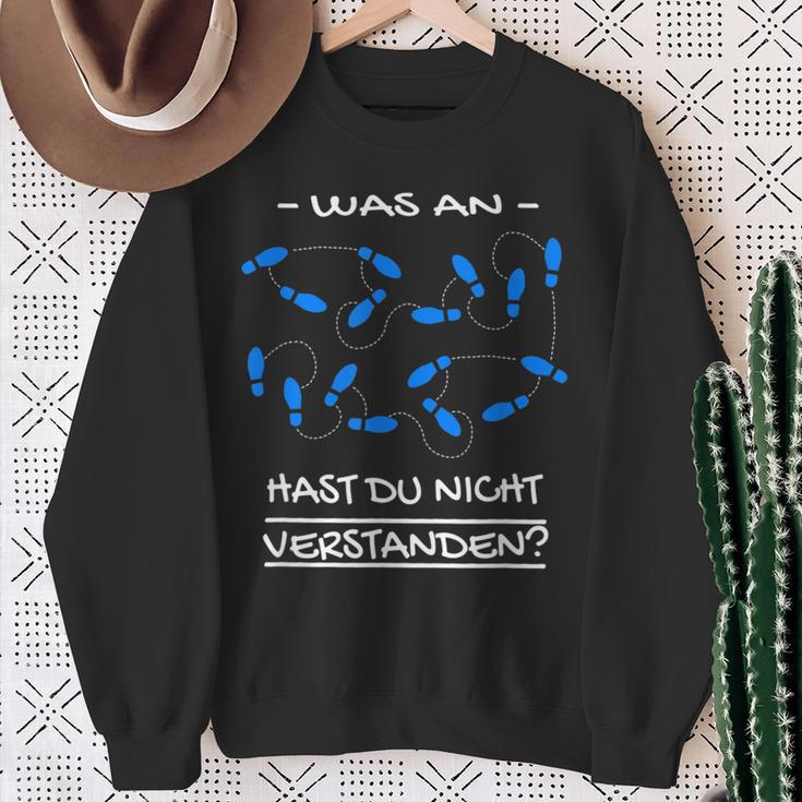 Was An Hast Du Nichterstanden Dance School Sweatshirt Geschenke für alte Frauen