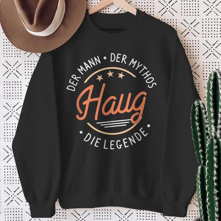 Haug The Man Of The Myth The Legend Sweatshirt Geschenke für alte Frauen