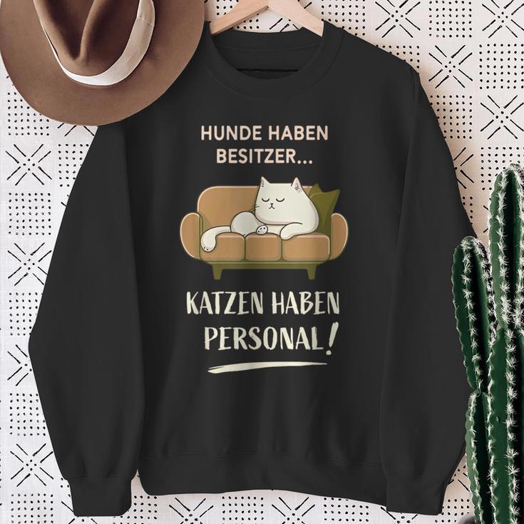 Hunde Haben Besitzer Katzen Haben Personal Sweatshirt Geschenke für alte Frauen