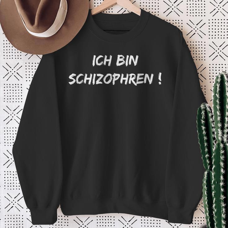 Ich Bin Schizophren Ich Auch Lustig Witzig Spass Männer Frau Sweatshirt Geschenke für alte Frauen