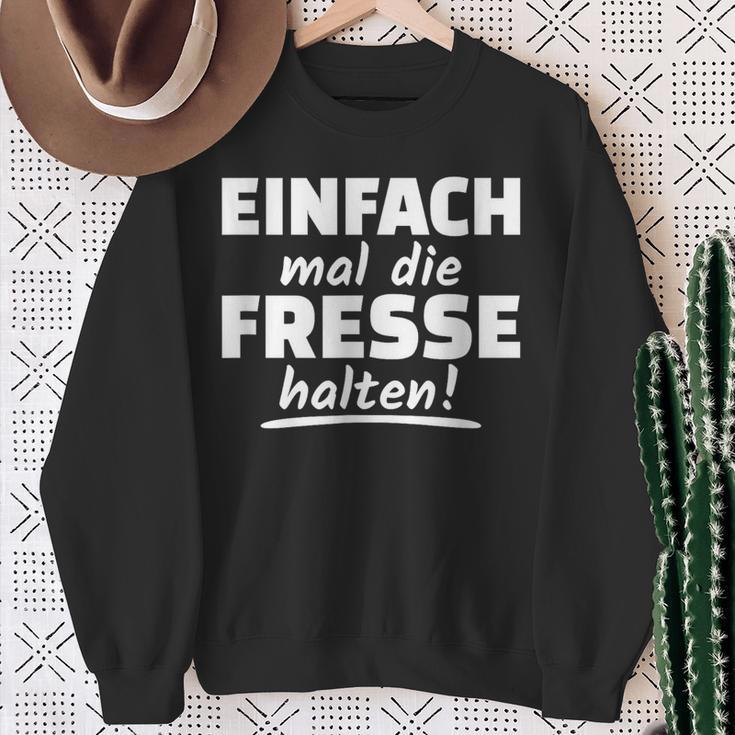 Ich Mal Die Fresse Halten Text In German Sweatshirt Geschenke für alte Frauen