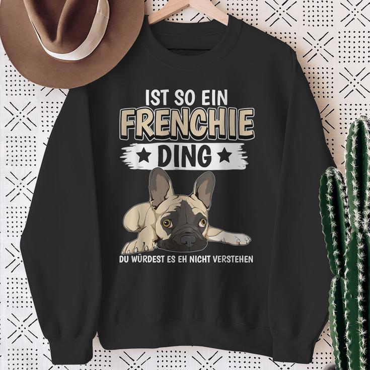 Ist So Ein Frenchie Ding Sachen French Bulldog Sweatshirt Geschenke für alte Frauen