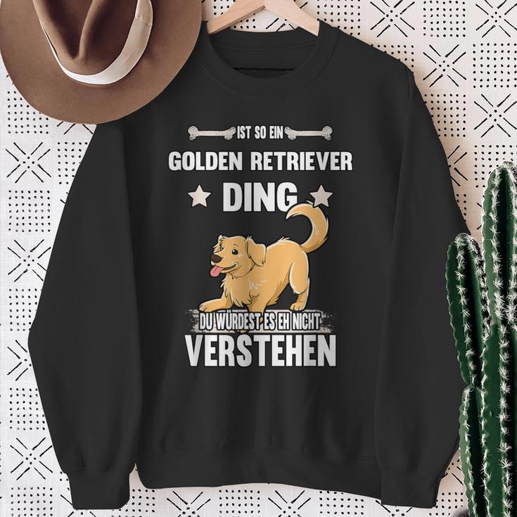 Ist So Ein Golden Retriever Ding Dog Slogan Sweatshirt Geschenke für alte Frauen