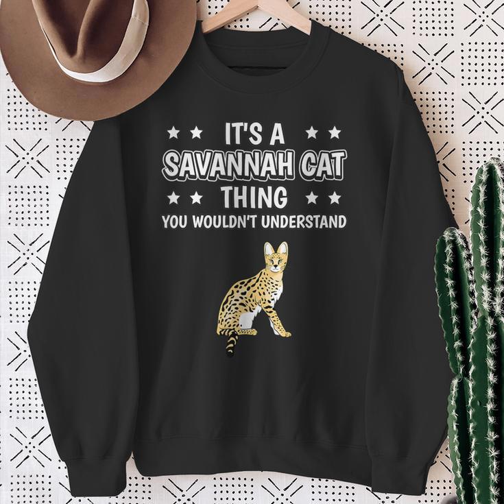 Ist So Ein Savannah Cat Ding Sweatshirt Geschenke für alte Frauen