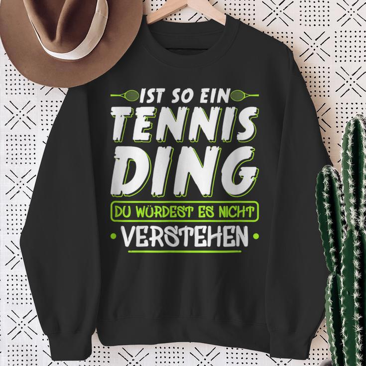 Ist So Ein Tennis Ding Tennis Sweatshirt Geschenke für alte Frauen