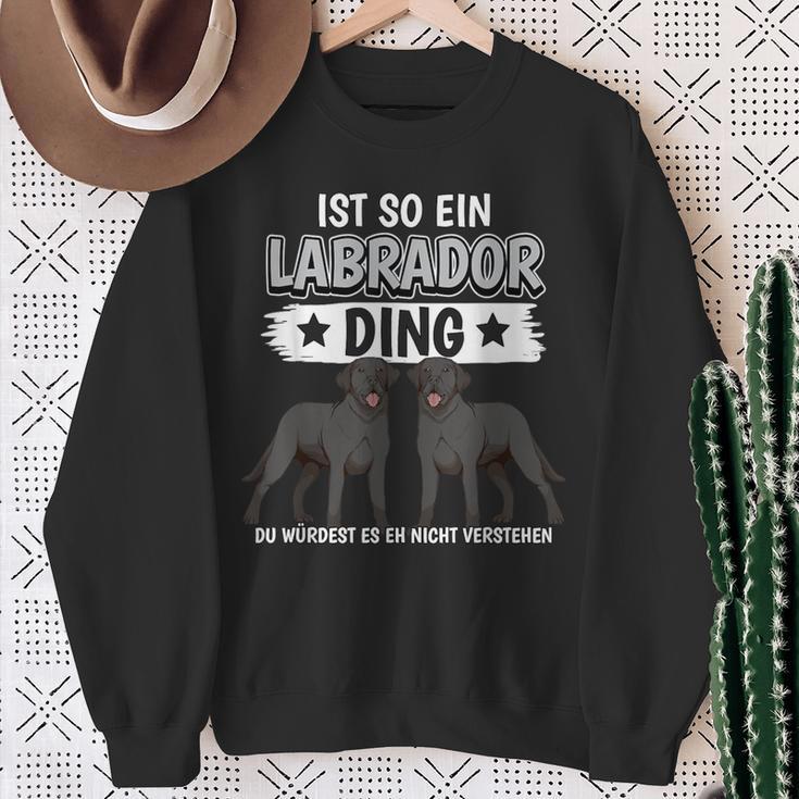 Labbi Sachen Ist So Ein Labrador Ding Schwarzer Labrador Sweatshirt Geschenke für alte Frauen