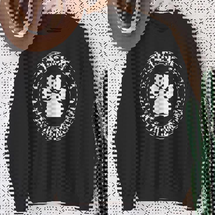 It Was Me I Let The Dogs Out Dogs Lovers Pets Sweatshirt Gifts for Old Women