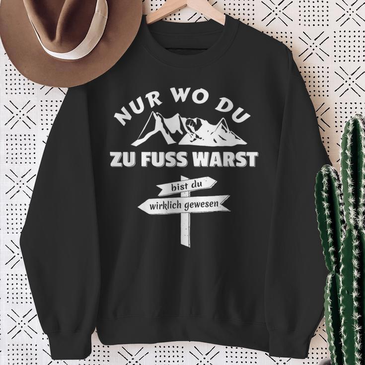 Pilger Nur Wo Du Zu Fuss Bist Du Wirklich Gewesen Sweatshirt Geschenke für alte Frauen