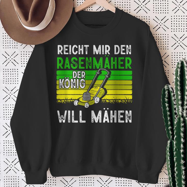 Reicht Mir Den Rasenmäer König Gardener Sweatshirt Geschenke für alte Frauen