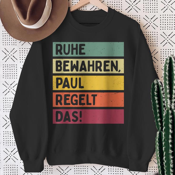 Ruhe Bewahren Paul Regelt Das Spruch In Retro Colours Sweatshirt Geschenke für alte Frauen