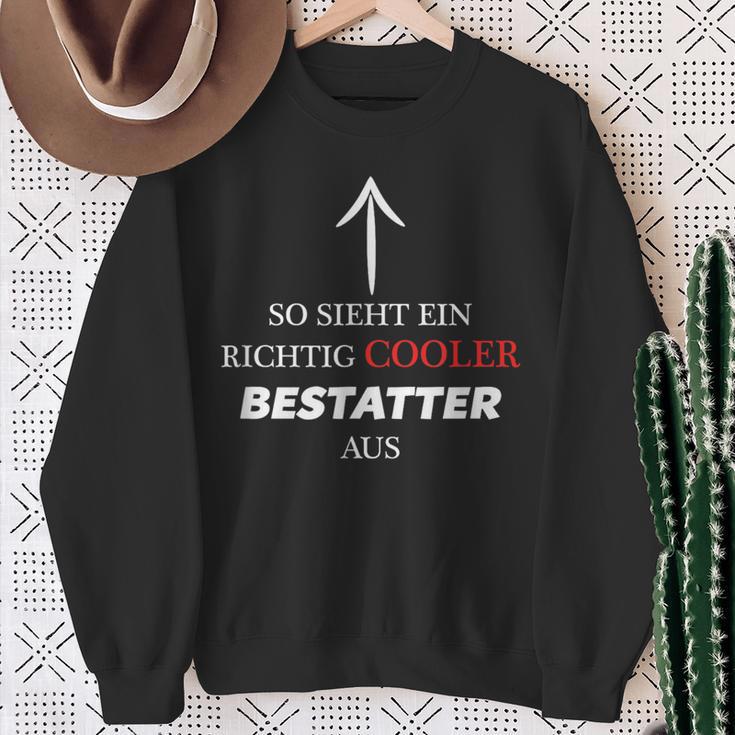 So Sieht Ein Richtig Cooler Bestattter Aus Sweatshirt Geschenke für alte Frauen