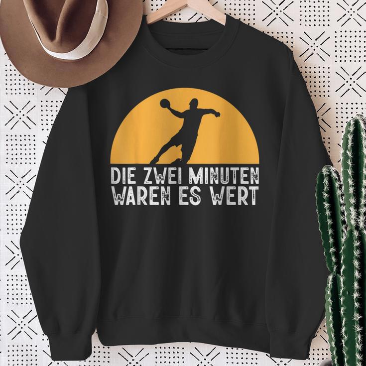 Two Minutes Waren Es Wert Handball Player Hanballer Sweatshirt Geschenke für alte Frauen