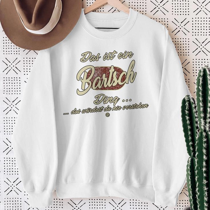 Das Ist Ein Bartsch Ding Family Bartsch Sweatshirt Geschenke für alte Frauen