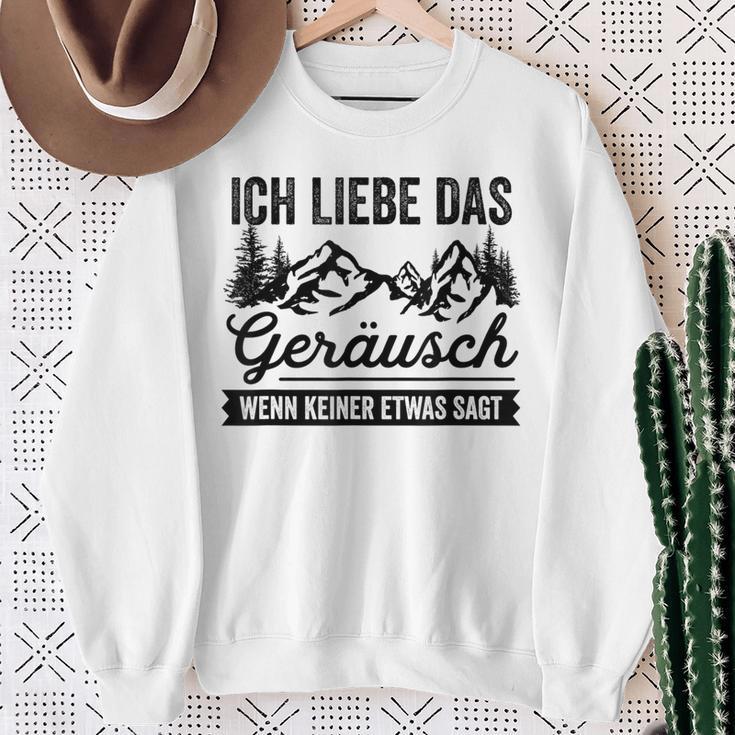 Hiking Ich Liebe Das Noise Wenn Keiner Etwas Sagt Sweatshirt Geschenke für alte Frauen