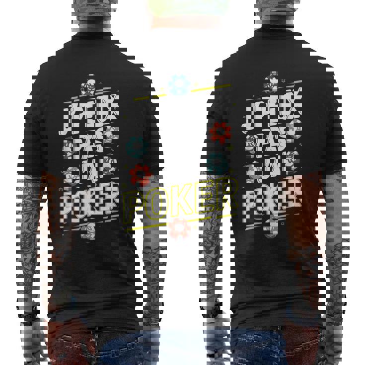 Cool Je Peux Pas J'ai Poker T-shirt imprimé au dos