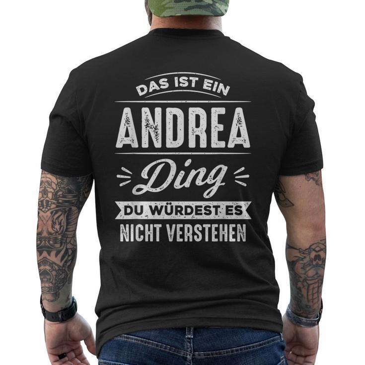 Das Ist Ein Andrea Ding Du Würdest Es Nichterstehen T-Shirt mit Rückendruck