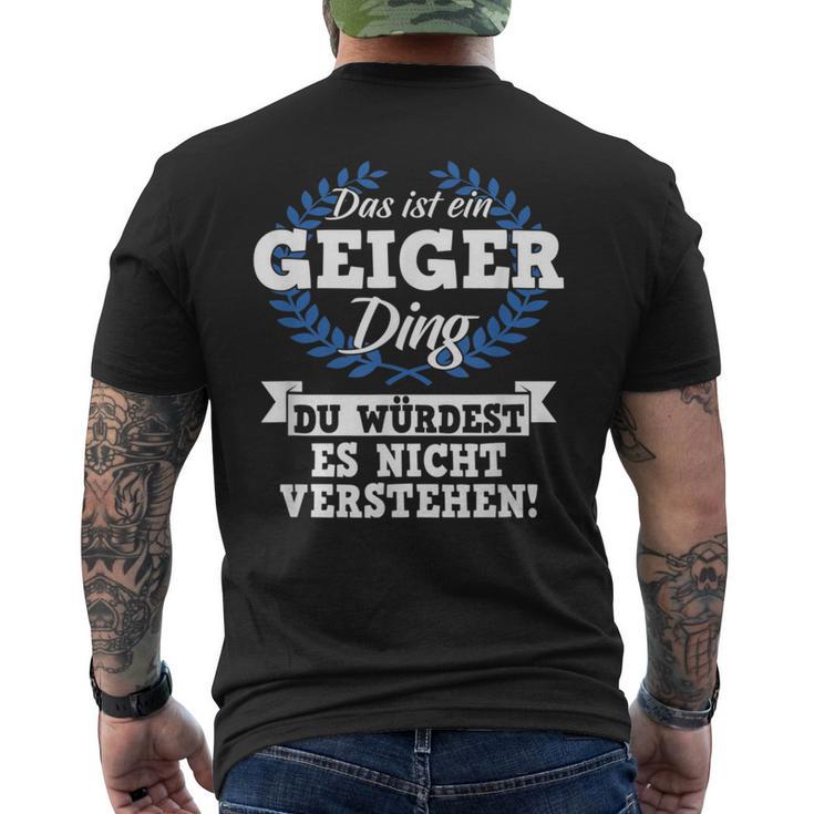 Das Ist Ein Geiger Ding Du Würdest Es Nicht Understand T-Shirt mit Rückendruck