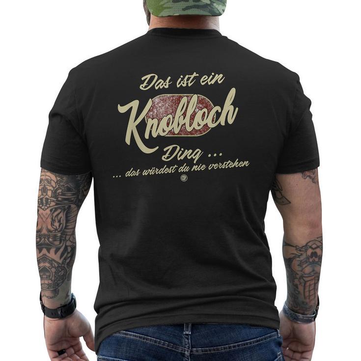 Das Ist Ein Knobloch Ding Lustiges Familie Knobloch T-Shirt mit Rückendruck